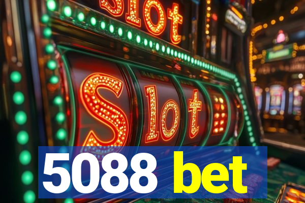 5088 bet